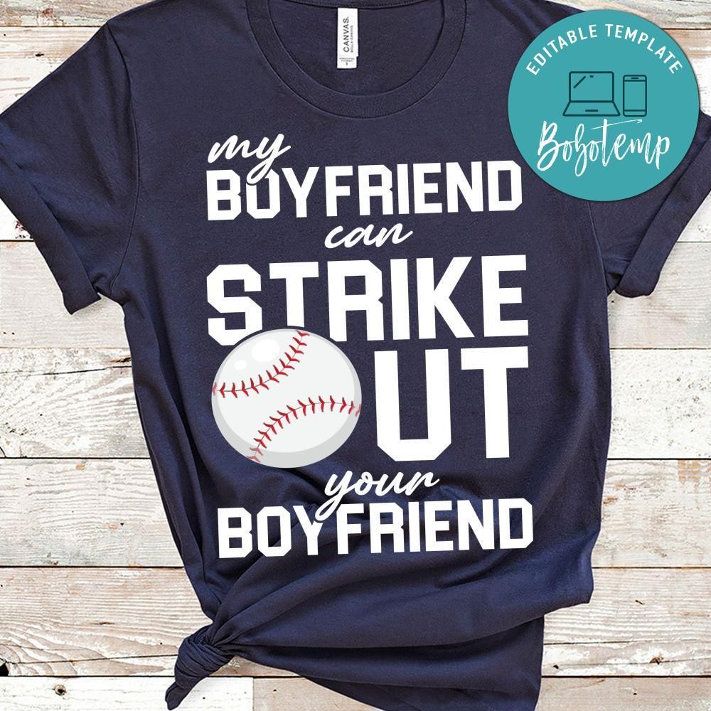 My boyfriend can Strike Out your boyfriend Baseball PNG file template