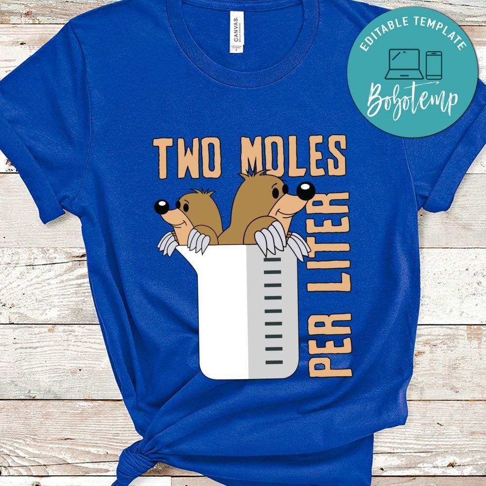 Two Moles Per Liter Shirt - Funny Chemistry Science Tee