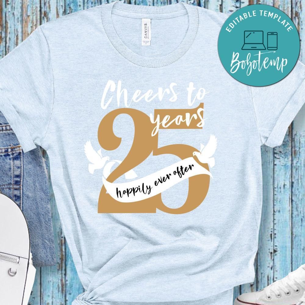 Cheers to 25 years happily ever after T-Shirt