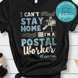 I'm A Postal Worker Funny Mailman Essential Mail Lady Quote Classic Unisex Shirt