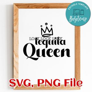 Tequila Queen SVG PNG file template