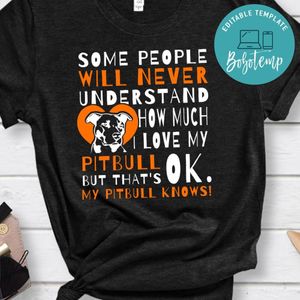 PitBull Shirt - I Love My Pitbull Shirt
