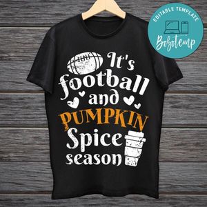 It's football and pumpkin spice season Shirt PNG Digital File Printable Instant Download