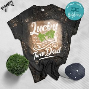 Lucky To Be A Twin Dad St Patricks Day Bleached Shirt