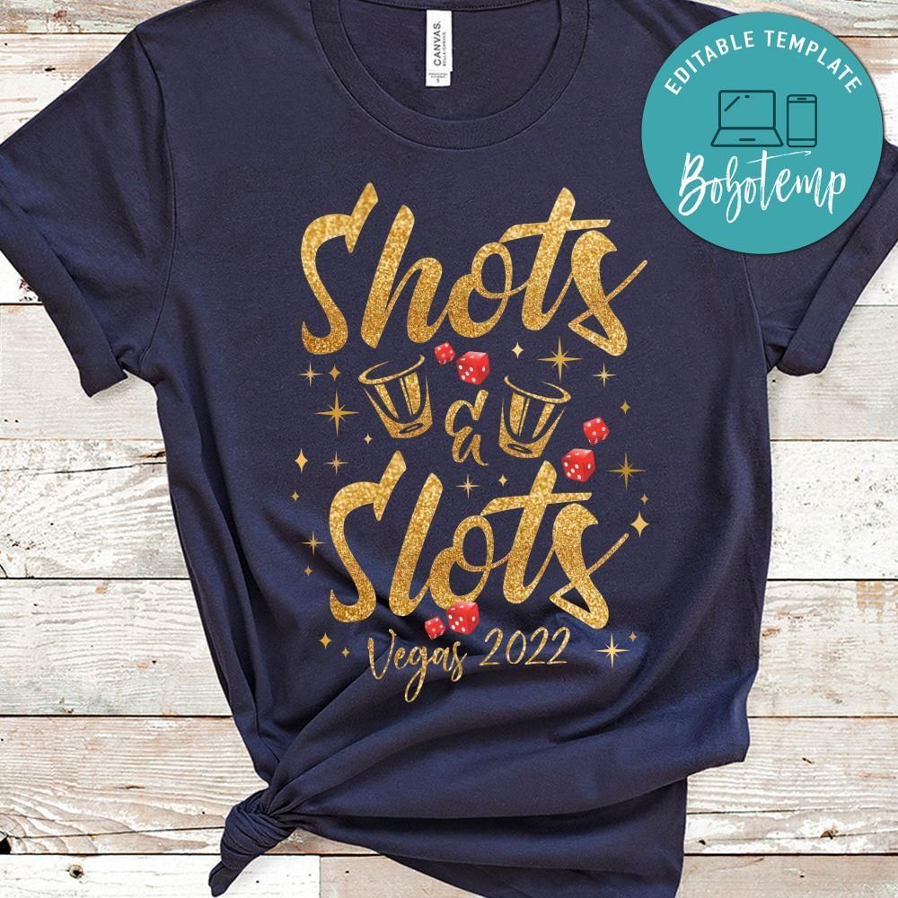 Shots and Slots Vegas Shirt
