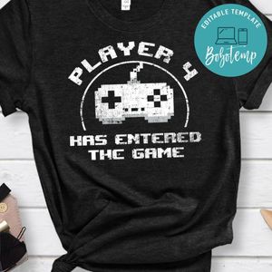 Player 4 Has Entered The Game Classic Unisex Shirt