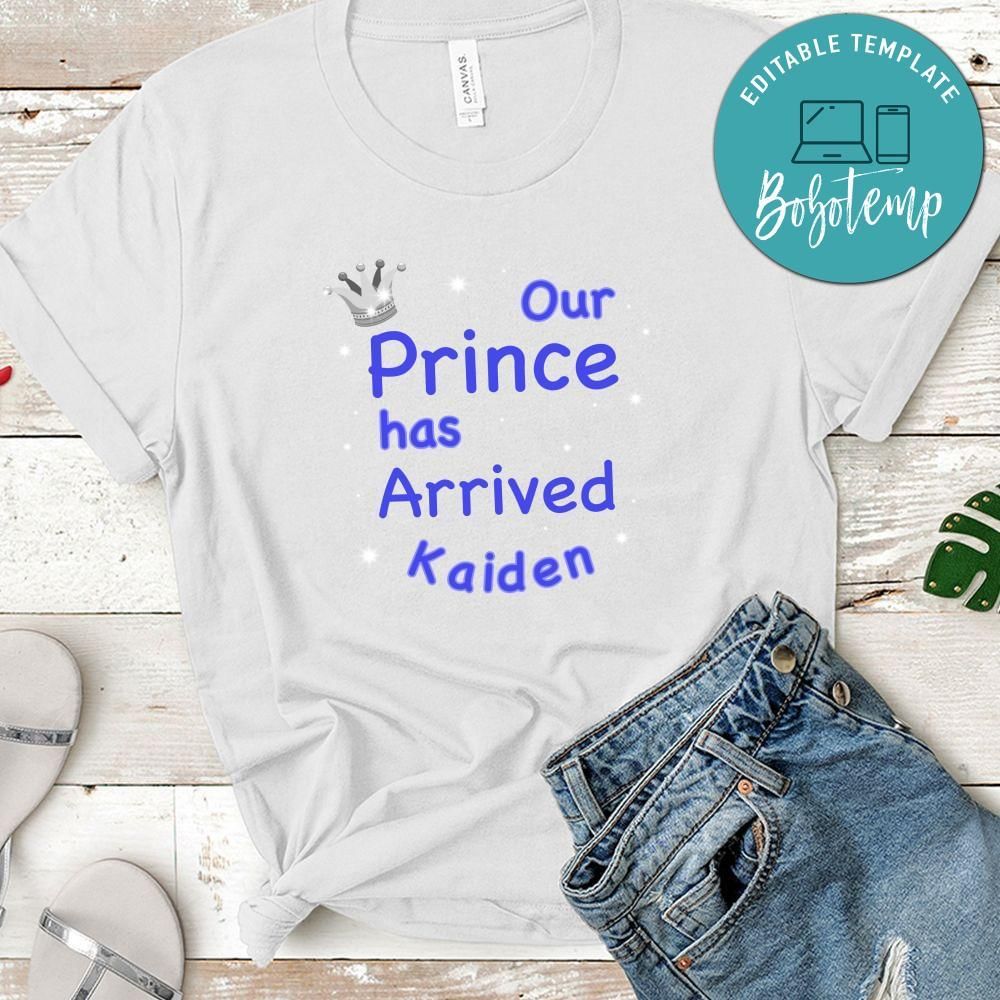 Our Prince has Arrived Bodysuit Shirt