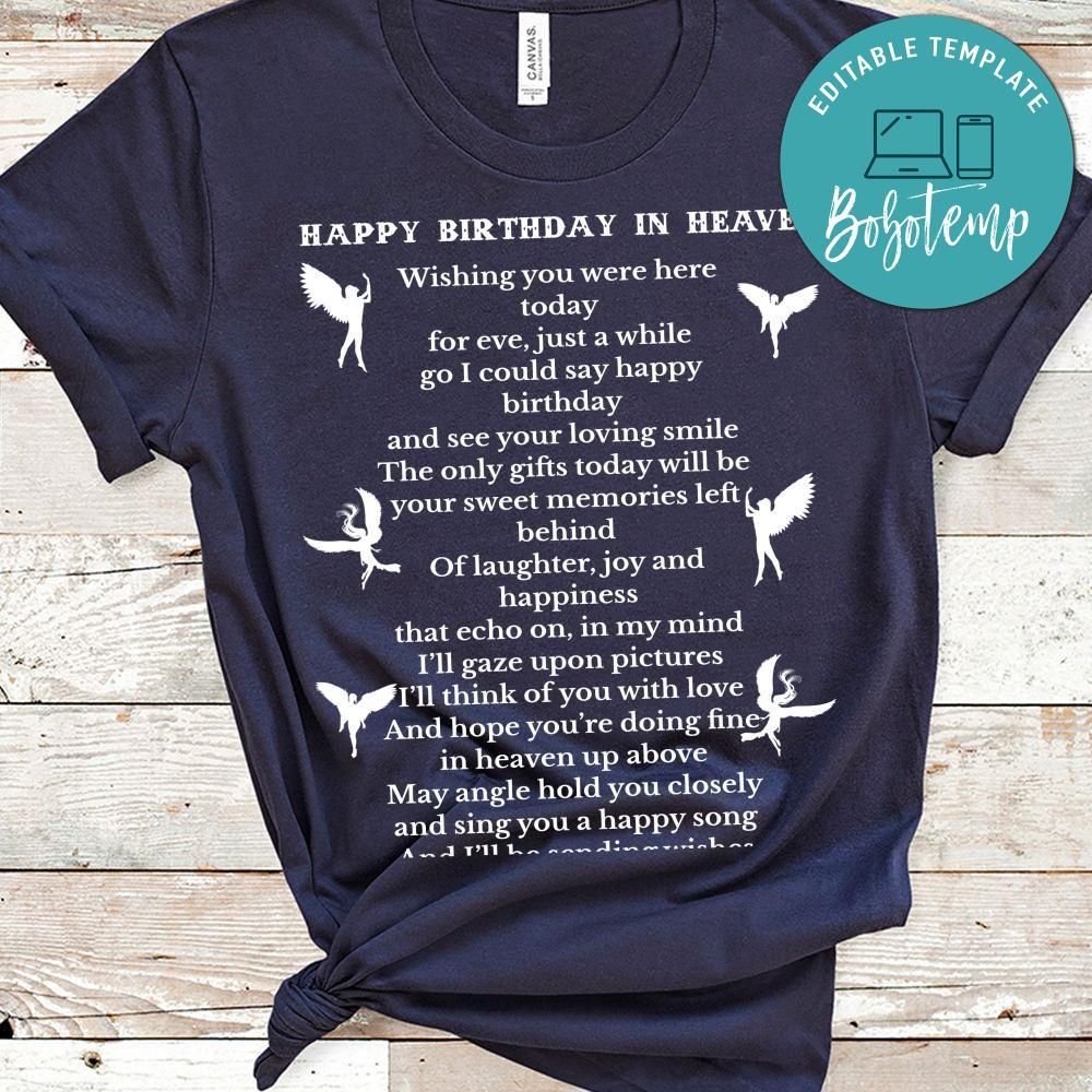 Happy birthday in heaven Wishing you are here T-Shirt
