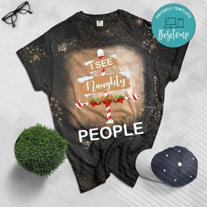 I See Naughty People Funny Christmas Bleached T-Shirt
