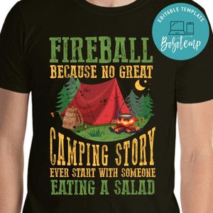 Love Fireball Love Camping Funny Classic Unisex T-Shirt