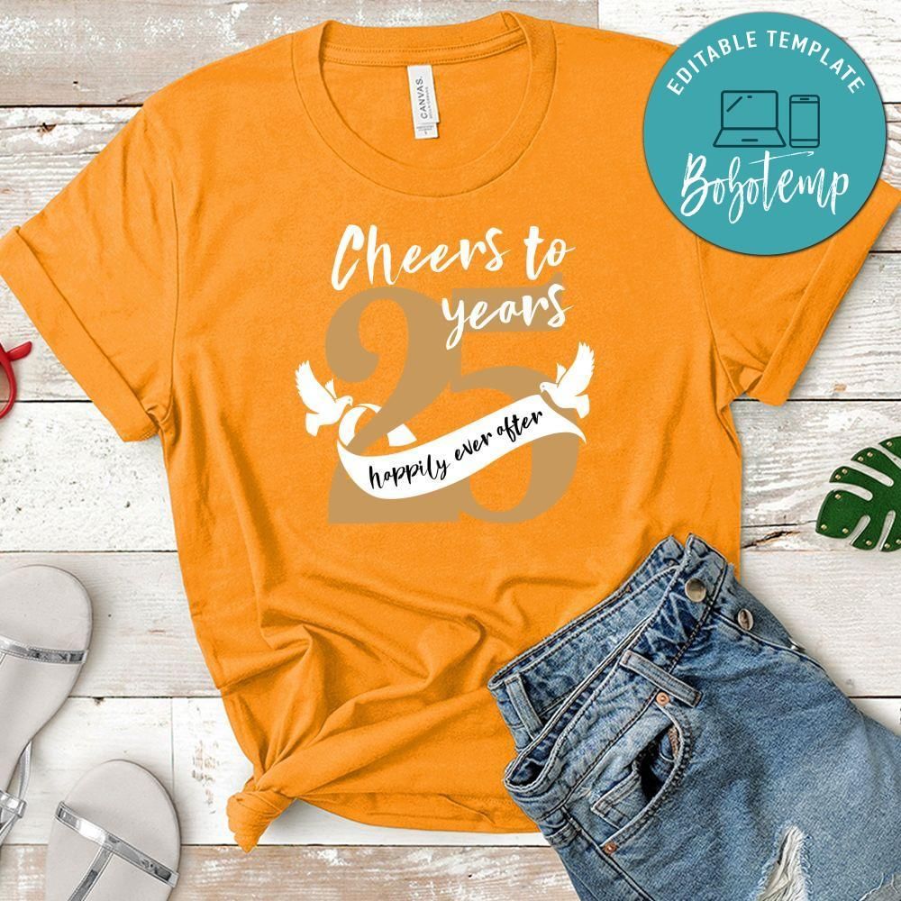 Cheers to 25 years happily ever after T-Shirt