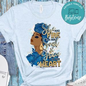 She has Fire in her Soul and Grace T-Shirt