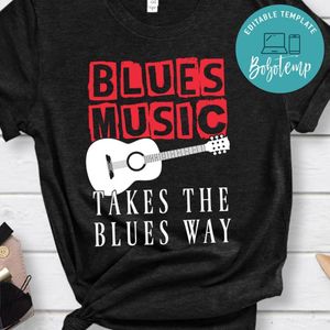Blues Music Takes the Blues Away Classic Unisex Shirt