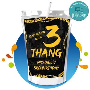 Ain't Nothin But A 3 Thang Capri Sun Labels Digital File Printable Instant Download