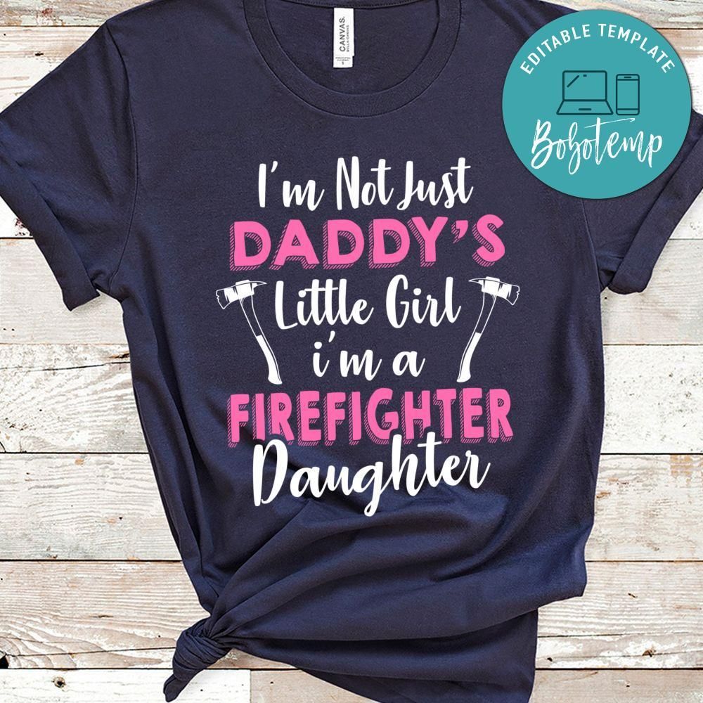 Not Just Daddy's Little Girl I'm Firefighter Daughter Classic Unisex T-Shirt