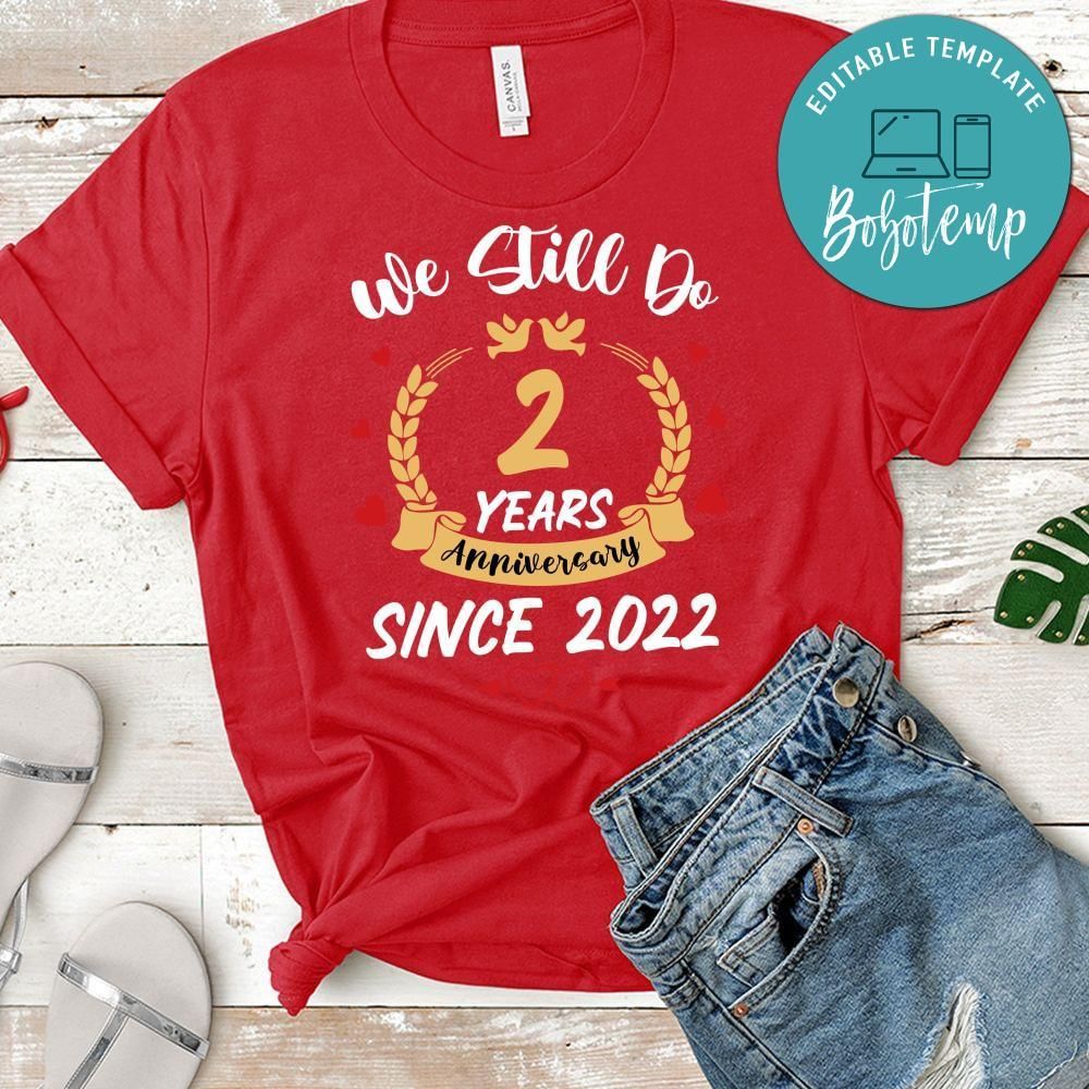 We Still Do Anniversary PNG file template