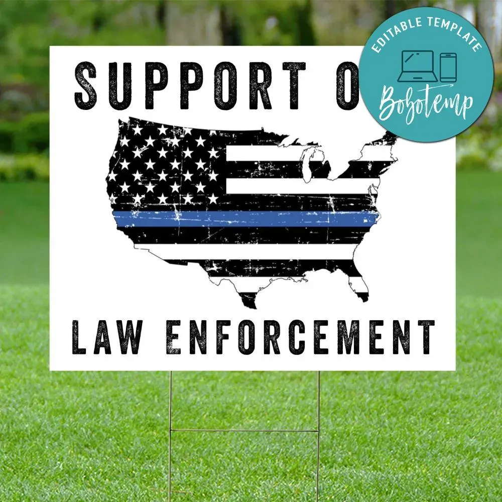Support Law Enforcement Yard Sign Bobotemp
