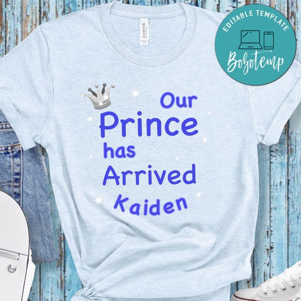 Our Prince has Arrived Bodysuit Shirt