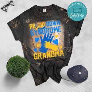 Proud Down Syndrome Grandma Down Syndrome Awareness Family Bleached Shirt
