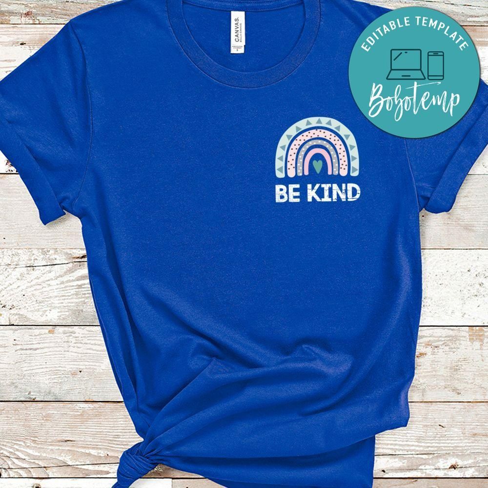 Always Be Kind Rainbow Gift Classic Unisex Shirt