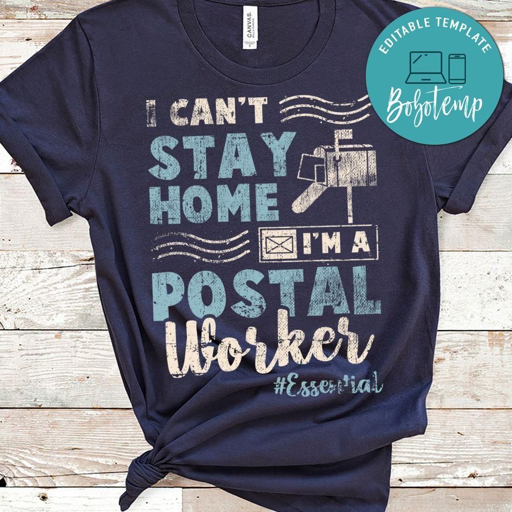 I'm A Postal Worker Funny Mailman Essential Mail Lady Quote Classic Unisex Shirt