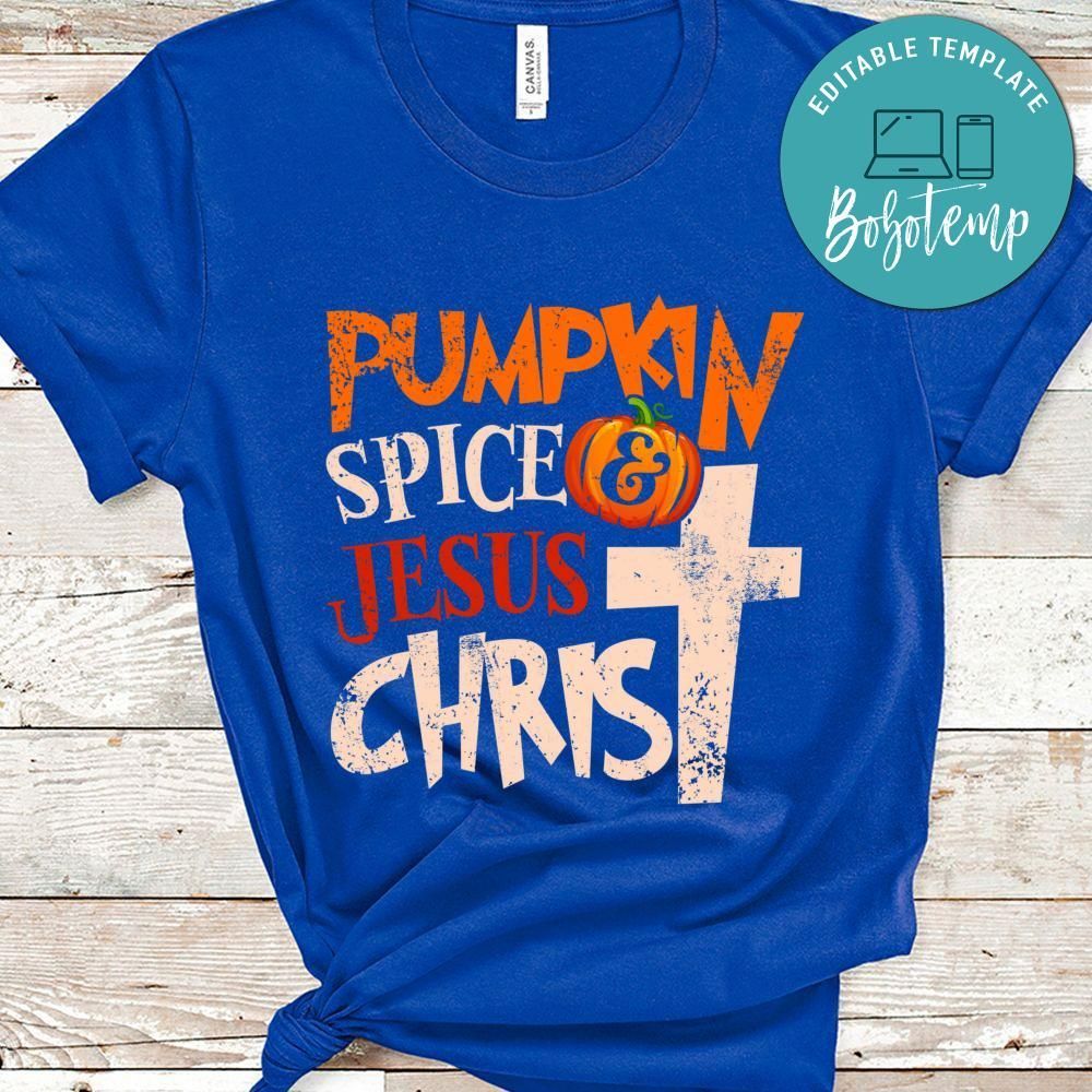 Pumpkin Spice And Jesus Christ T-Shirt