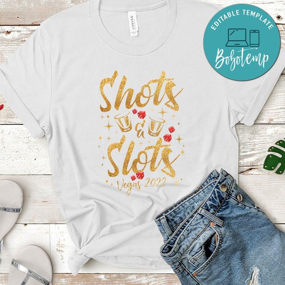 Shots and Slots Vegas Shirt
