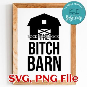 The Bitch Barn SVG PNG file template