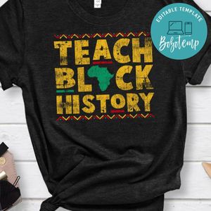 Teach Black History Month School Cute Teacher Gift Shirt