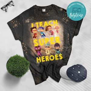 I teach superheroes Bleached T-Shirt