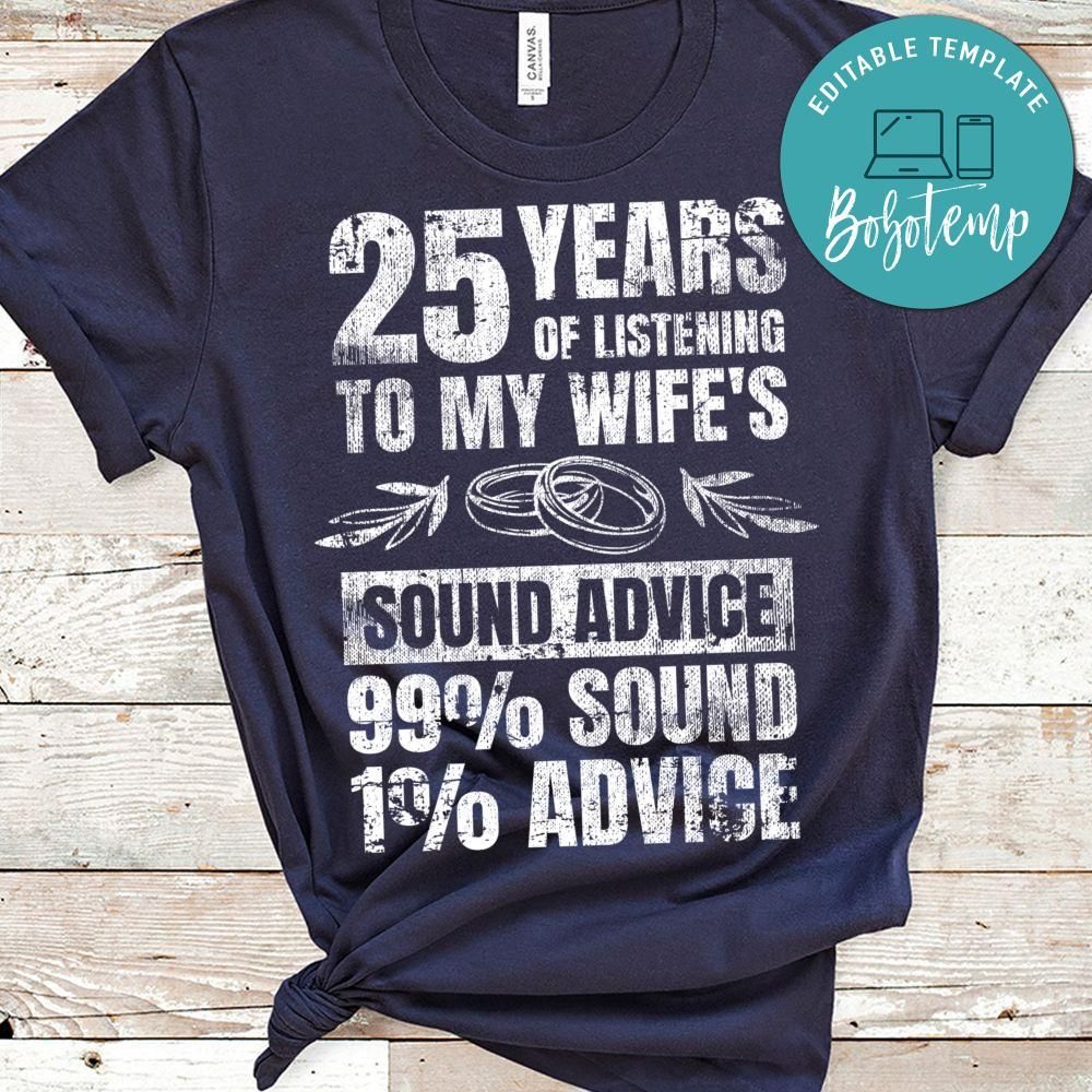 25th 25 year Wedding Anniversary Gift Listen Husband Wife Shirt