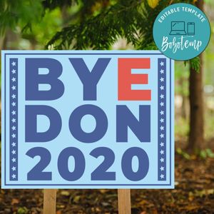 BYEDON 2020 Political Campaign Yard Sign Digital File Printable Instant Download
