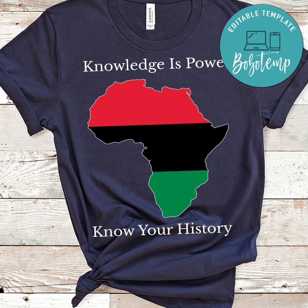 Knowledge Is Power Knowledge Is History Juneteenth PNG file template