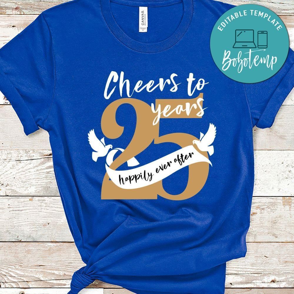 Cheers to 25 years happily ever after T-Shirt
