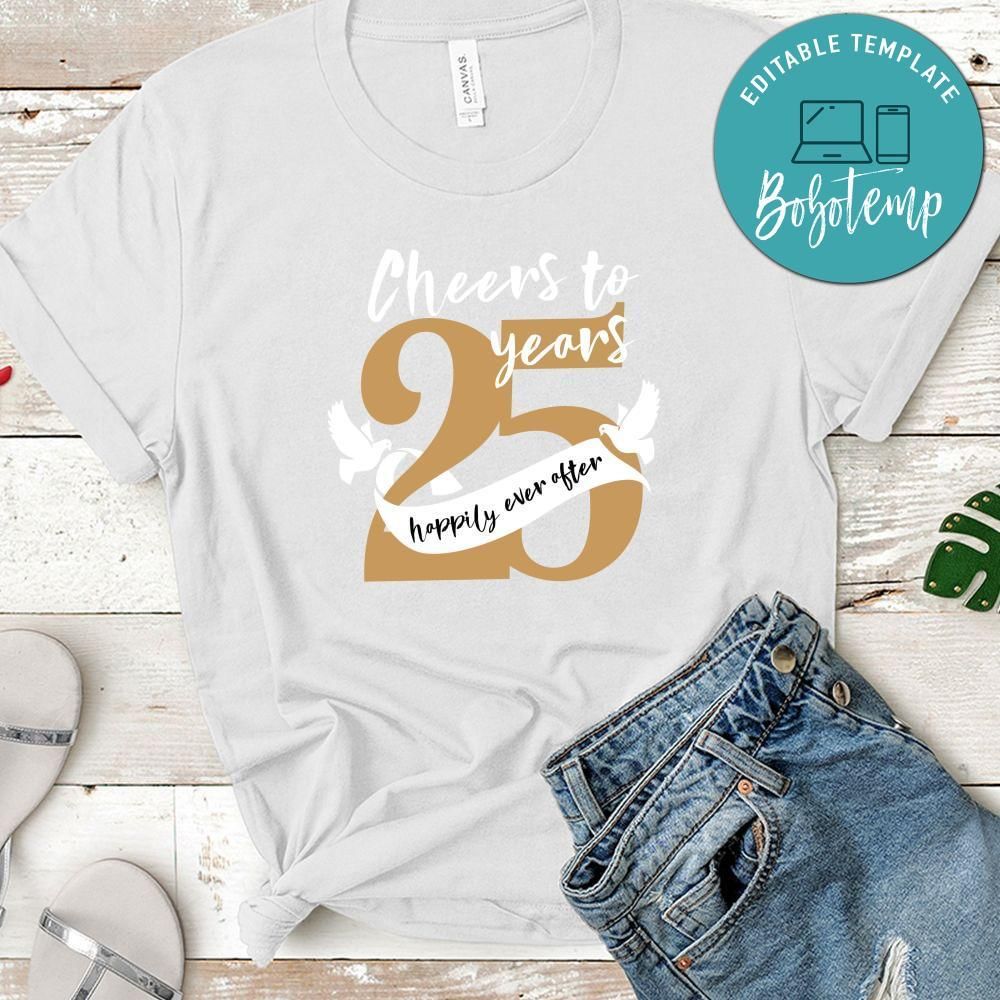 Cheers to 25 years happily ever after T-Shirt