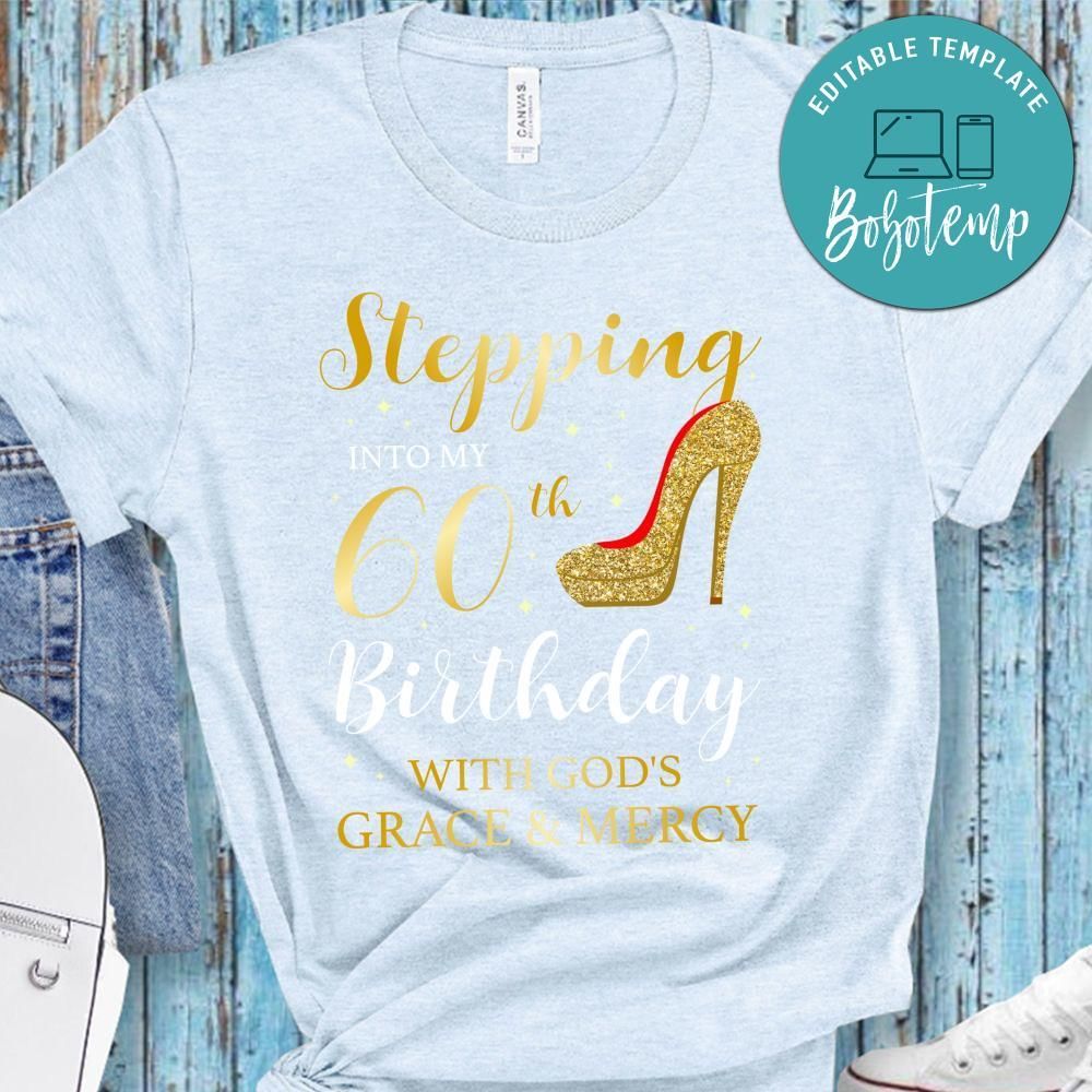 Stepping into my 60th Birthday T-Shirt