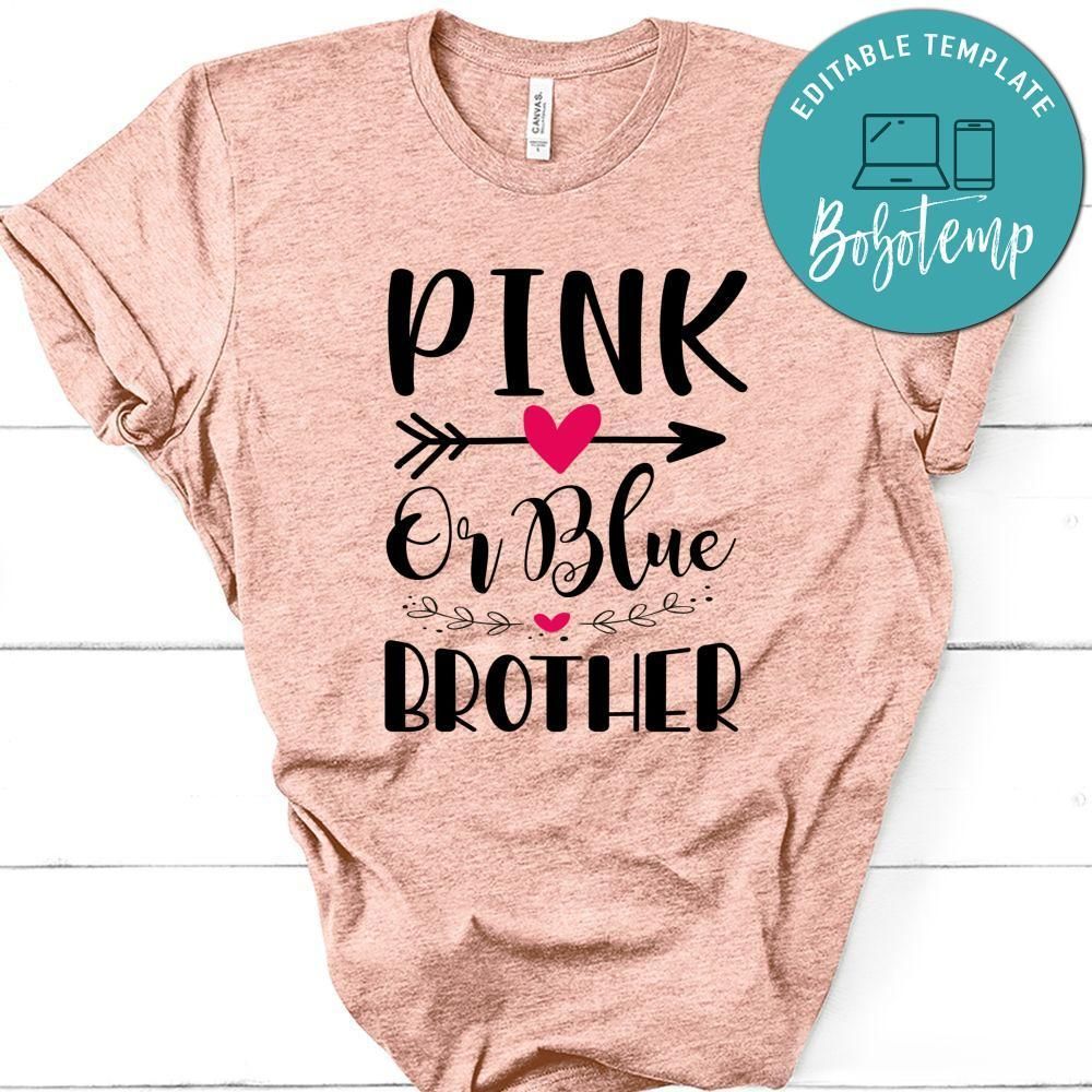 Pink Or Blue Brother Shirt