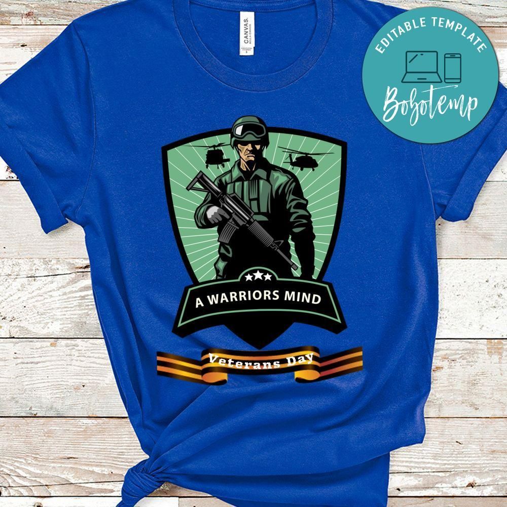 Veterans Day, Veteran A Warrior Mind Tshirt