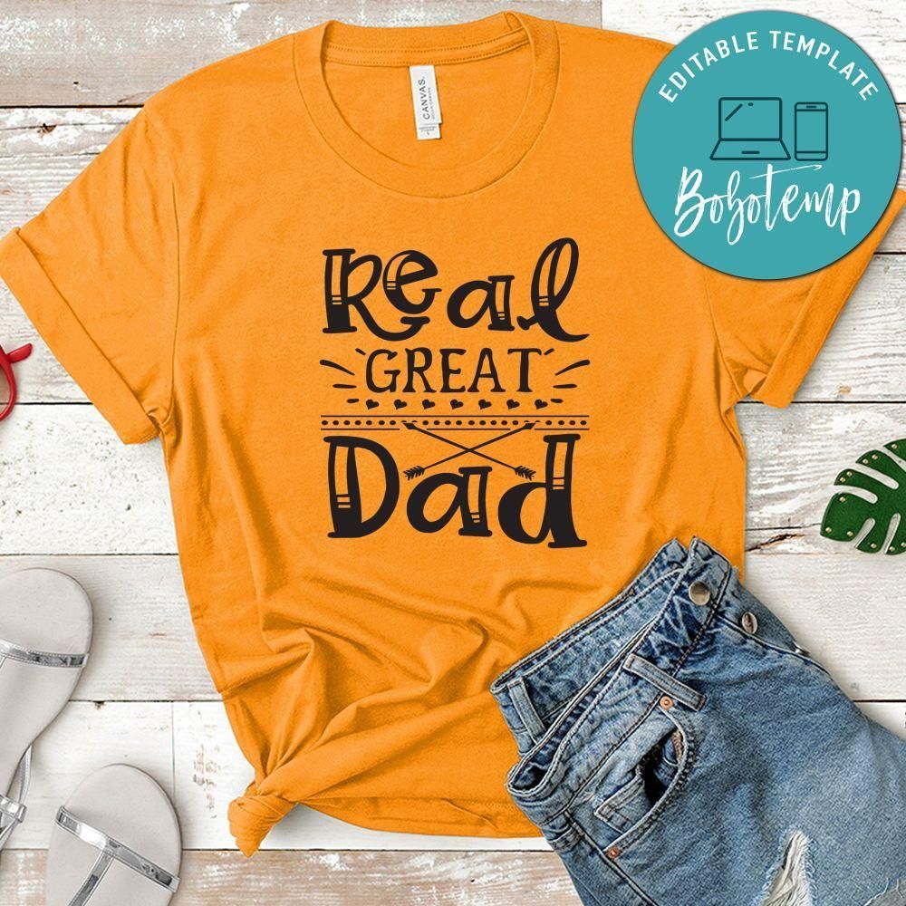 Father’s Day, Real Great Dad Shirt