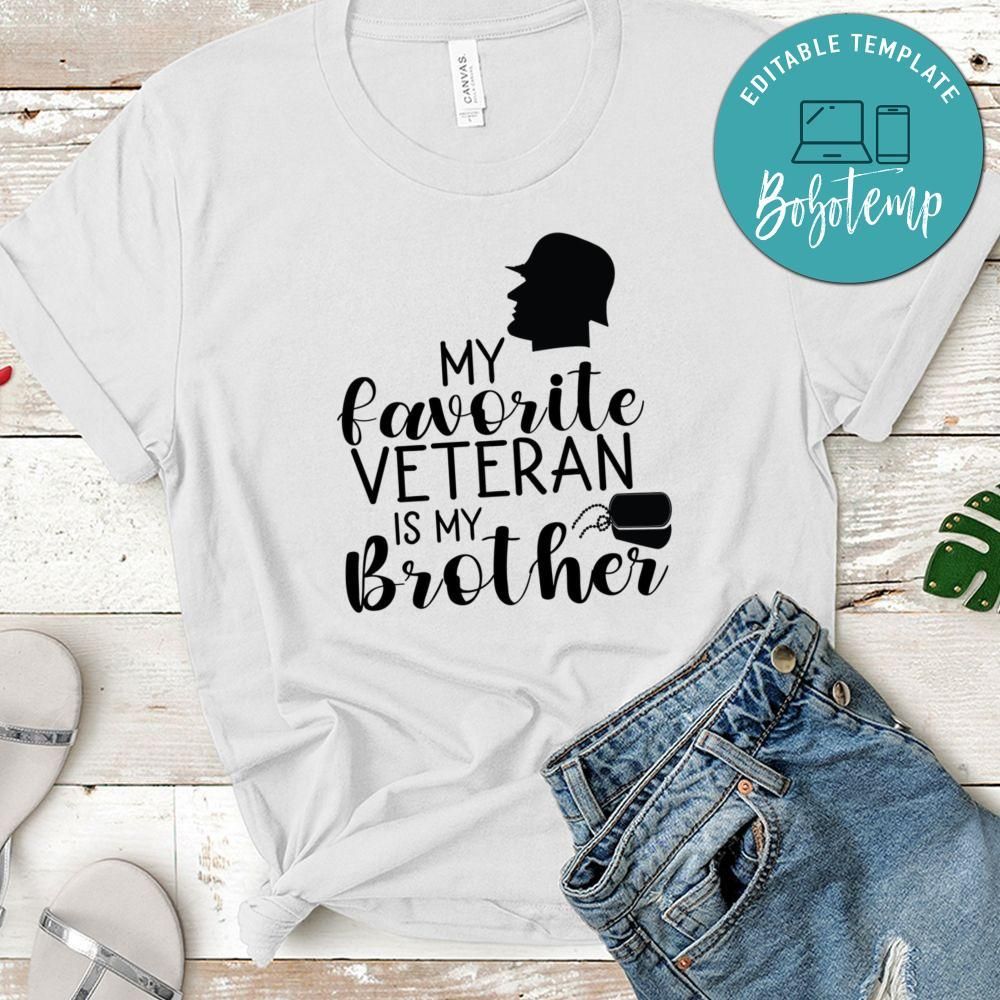 My Favorite Veteran Is My Brother Tshirt