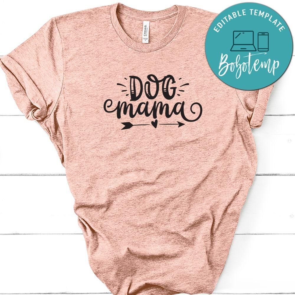 Dog Mama Shirt