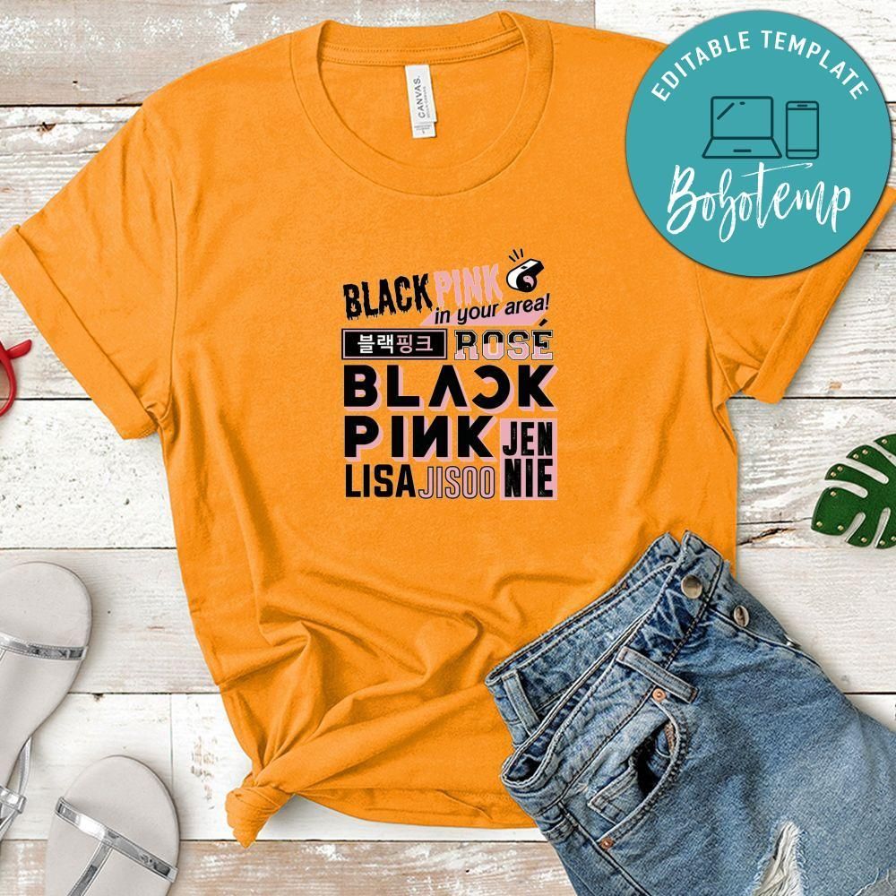 Blackpink Jisoo ‎Jennie ‎Rose ‎Lisa In Your Area Shirt