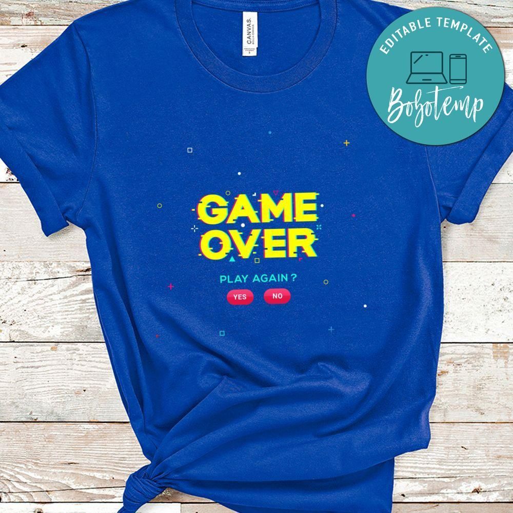 Game Over Play Again Tshirt