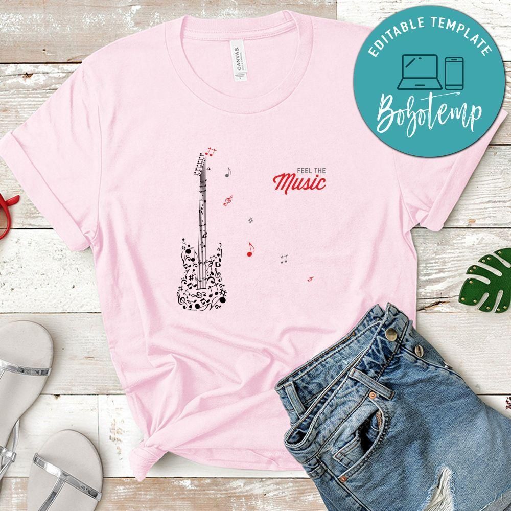 Feel The Music Shirt