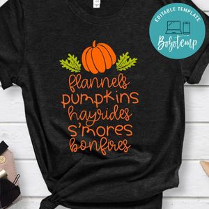 Flannels Pumpkins Hayrides S'mores Bonfires Shirt