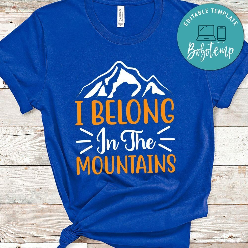 I Belong In The Mountains Black Shirt