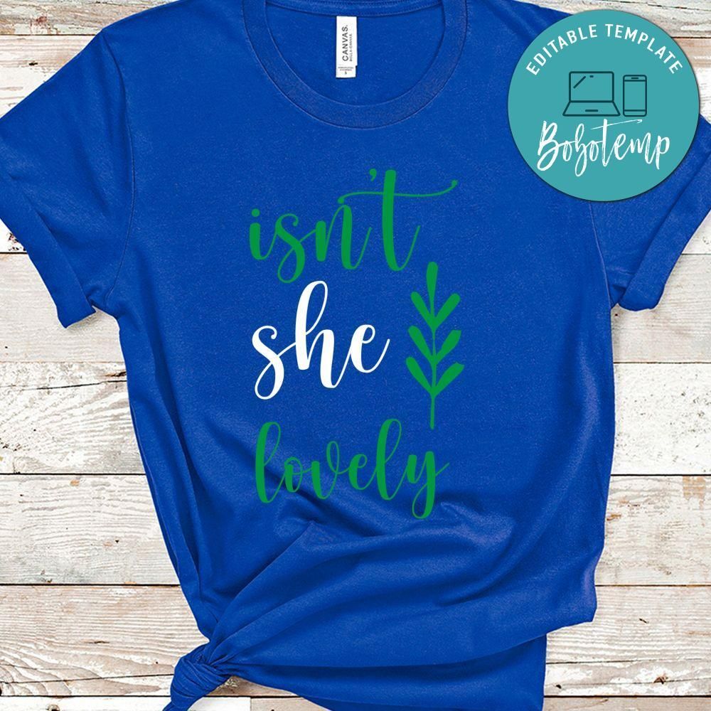 Isn't He Lovely Shirt