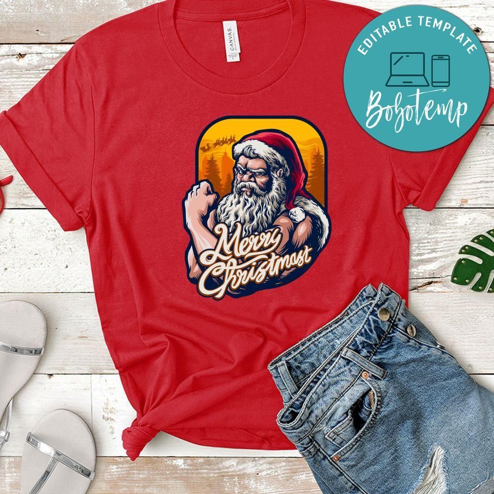 Merry Christmas, Strong Cool Santa Claus Christmas Shirt