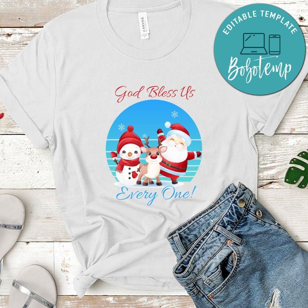 Cute Santa Claus, God Bless Us Every One Shirt
