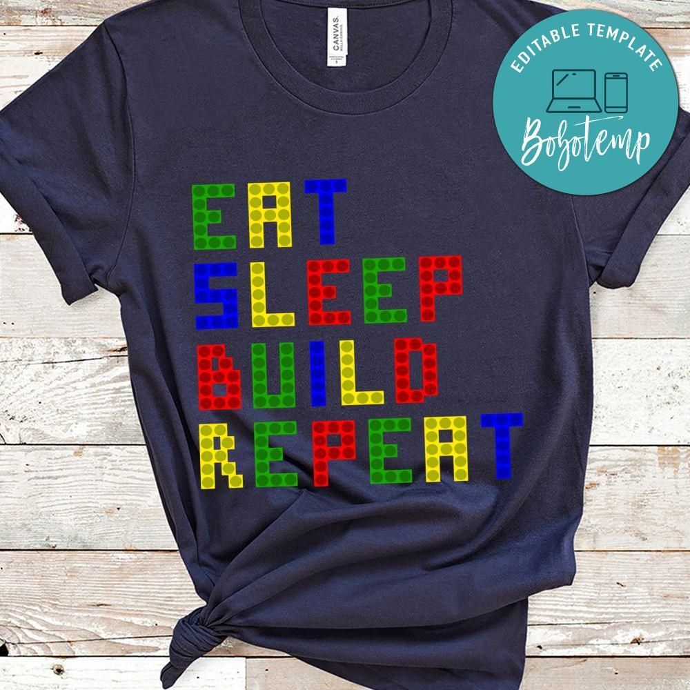 Eat Sleep Build Repeat Blocks Shirt